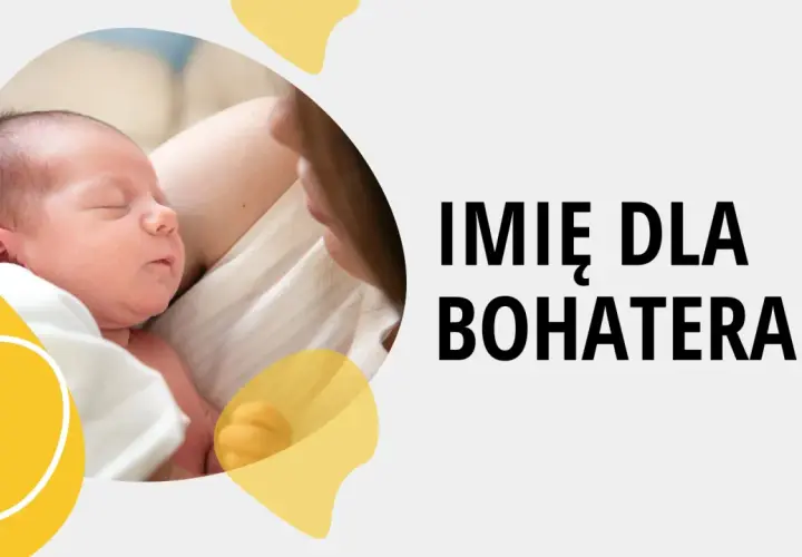 Śpiące niemowlę w ramionach rodzica. Czy warto nadawać postaciom imiona o znaczeniu symbolicznym? "Imię dla bohatera".