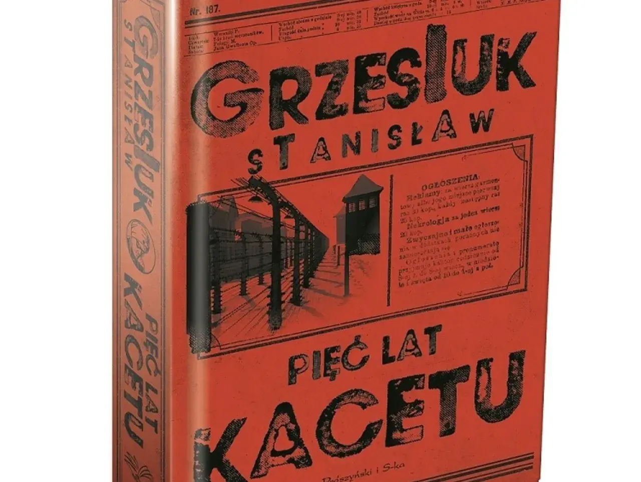 Okładka "Pięć lat kacetu" Stanisława Grzesiuka. Po genialnej lekturze czuć objawy wypalenia czytelniczego, jak po pobycie w obozie.