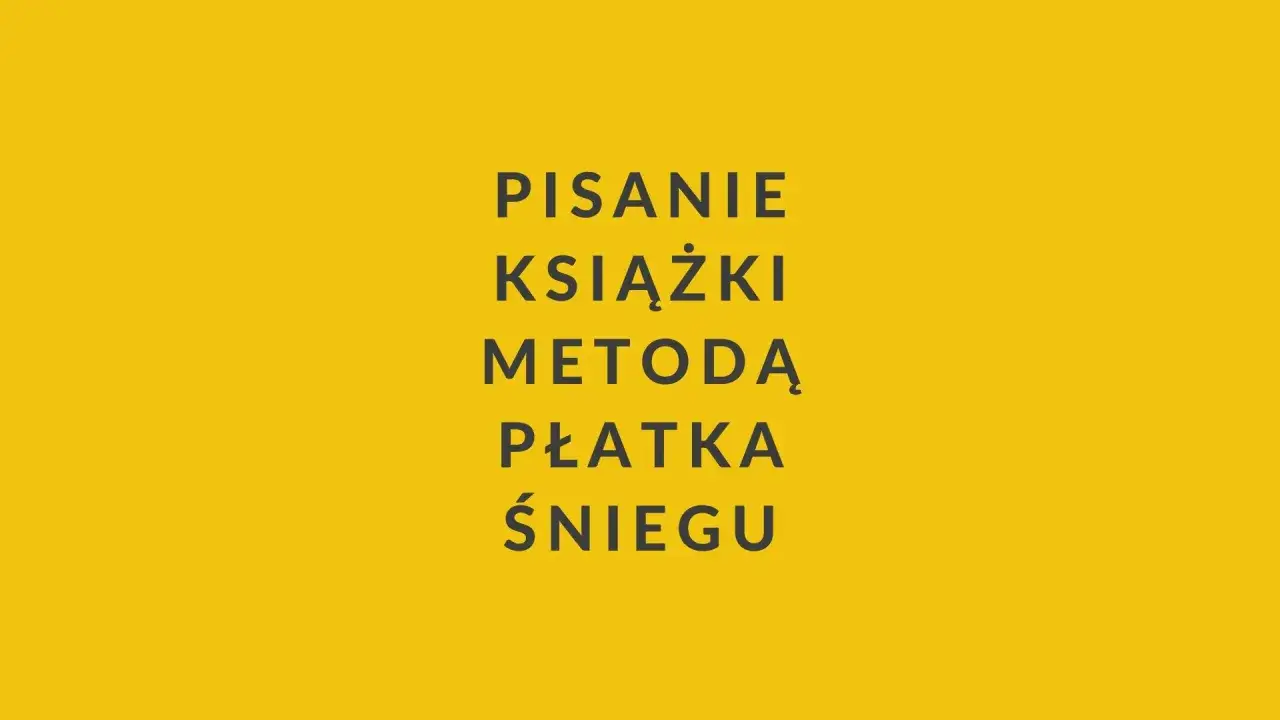 Pisanie książki metodą płatka śniegu. Arkusz kalkulacyjny pomaga w organizacji i analizie, co jest kluczem do sukcesu tej metody.